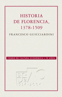 Historia de Florencia, 1378-1509.  Hernn Gutirrez Garca