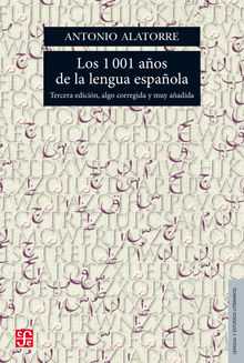 Los 1001 aos de la lengua espaola.  Antonio Alatorre Chvez