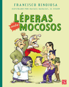 Lperas contra mocosos.  Francisco Hinojosa