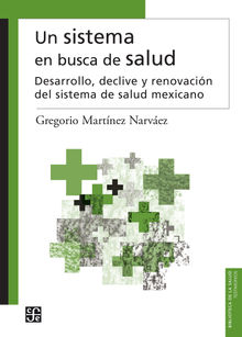 Un sistema en busca de salud.  Gregorio Martnez