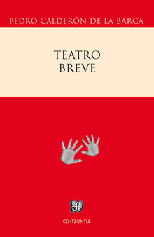 Teatro breve.  Pedro Caldern de la Barca