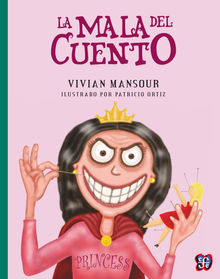 La mala del cuento.  Vivian Mansour