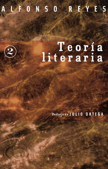 Teora literaria.  Alfonso Reyes