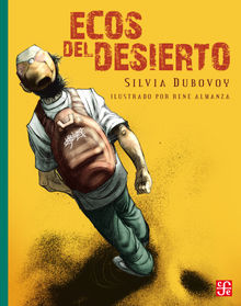 Ecos del desierto.  Silvia Dubovoy