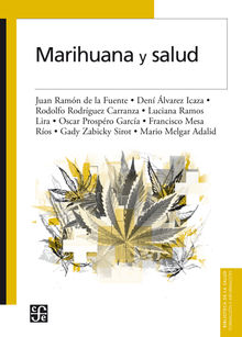 Marihuana y salud.  Juan Ramn Fuente