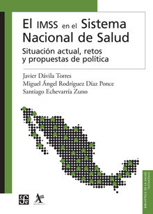 El IMSS en el Sistema Nacional de Salud.  Santiago Echeverra Zuno