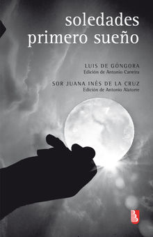 Soledades / Primero sueo.  Luis Gngora