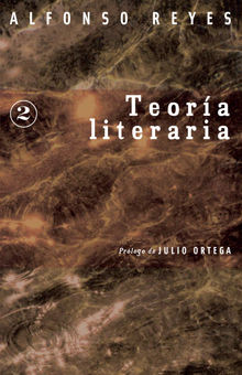 Teora literaria.  Alfonso Reyes