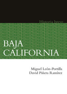 Baja California. Historia breve.  David Piera Ramrez