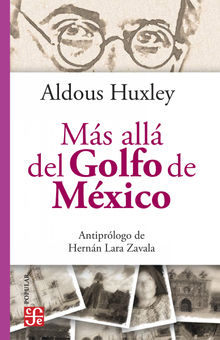 Más allá del Golfo de México.  Aldous Huxley