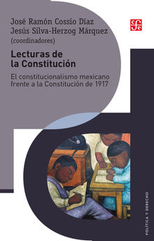 Lecturas de la Constitucin.  Jess Silva-Herzog Mrquez