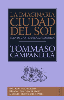 La imaginaria Ciudad del Sol.  Tommaso Campanella