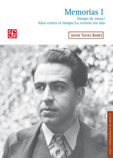 Memorias, I.  Jaime Torres Bodet