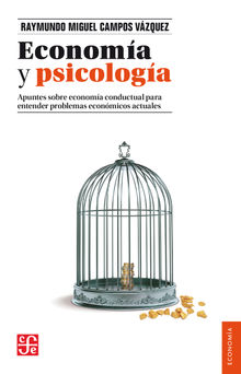 Economa y psicologa.  Raymundo Miguel Campos Vzquez