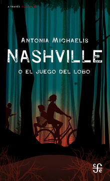 Nashville o el juego del lobo.  Margarita Santos