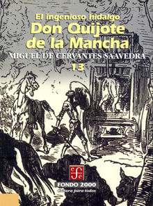 El ingenioso hidalgo don Quijote de la Mancha, 13.  Miguel de Cervantes Saavedra