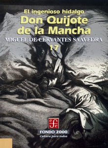 El ingenioso hidalgo don Quijote de la Mancha, 17.  Miguel de Cervantes Saavedra