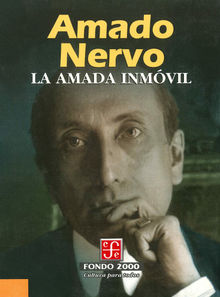 La amada inmvil.  Amado Nervo