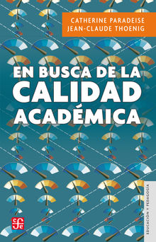 En busca de la calidad acadmica.  Jean-Claude Thoenig