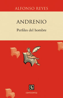 Andrenio: Perfiles del hombre.  Alfonso Reyes