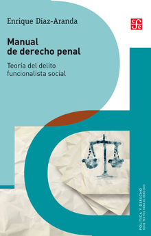 Manual de derecho penal.  Enrique Daz-Aranda