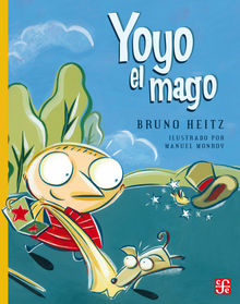 Yoyo el mago.  Diana Luz Snchez