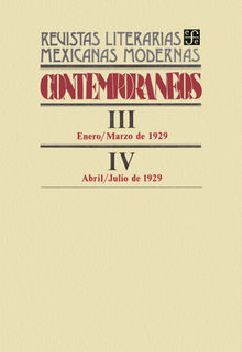 Contemporneos III, enero-marzo de 1929 - IV, abril-julio de 1929.  Varios Autores