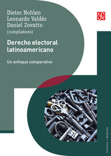 Derecho electoral latinoamericano.  Daniel Zovatto