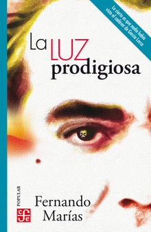 La luz prodigiosa.  Fernando Maras