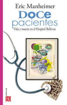 Doce pacientes.  Eric Manheimer