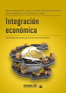 Integración económica.  Ricardo Moscoso Cuaresma