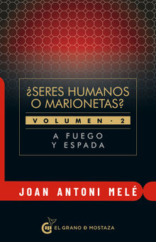 A fuego y espada.  Joan Antoni Mel