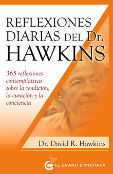 Reflexiones diarias del doctor Hawkins.  David R. Hawkins