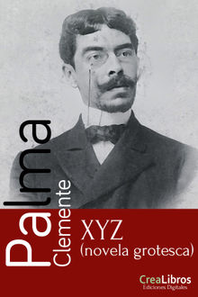 XYZ.  Clemente Palma