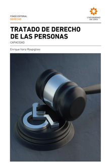 Tratado de derecho de las personas.  Enrique Varsi Rospigliosi