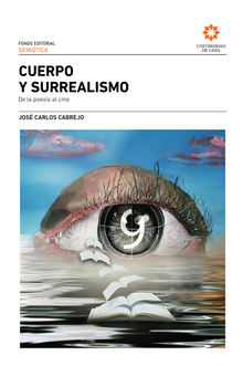 Cuerpo y surrealismo.  Jos Carlos Cabrejo