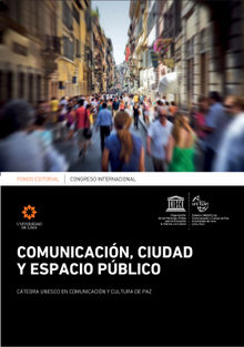 Congreso Internacional Comunicacin, ciudad y espacio pblico.  Fondo Editorial  Universidad de Lima