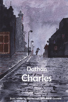 Dathan Charles Book 1 (3rd Edition).  Dione M. Coumbe