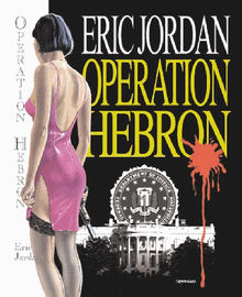 Operation Hebron.  Eric Jordan