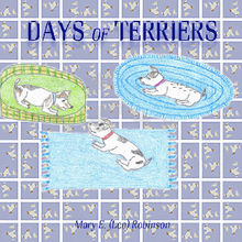 Days of Terriers.  MaryE.(Lee) Robinson