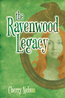 The Ravenwood Legacy.  Cherry Nelson