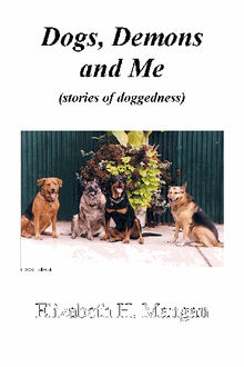 Dogs, Demons and Me.  ElizabethH. Mangan