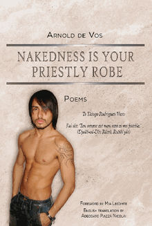 Nakedness Is Your Priestly Robe.  Arnold deVos