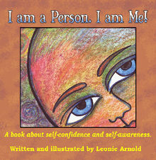 I Am A Person, I Am Me.  Leonie Arnold