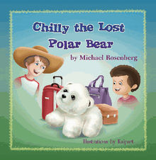 Chilly the Lost Polar Bear.  Michael Rosenberg