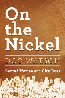 On the Nickel~Doc Watson.  Conrad?Doss Watson