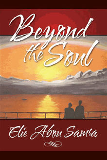 Beyond the Soul.  Elie AbouSamra