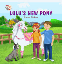 LuLu's New Pony.  Doreen Slinkard