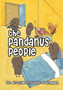 The Pandanus People.  Dr.Bronwen Scott-Branagan