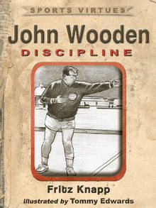 John Wooden.  Fritz Knapp